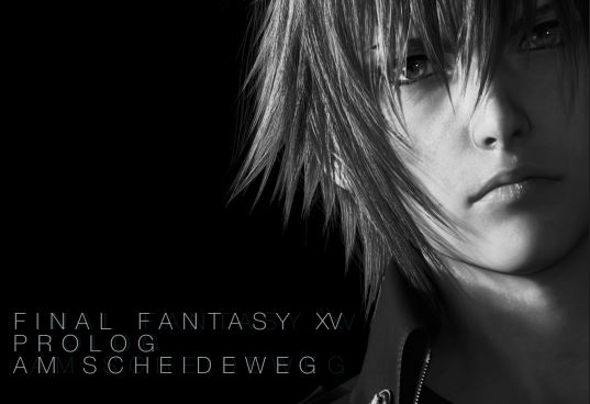 FFXV Prolog - Am Scheideweg
